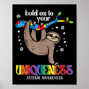 Poster Segure a Unicidade Autismo Preguiça Conscientizaçã