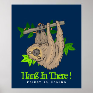 Póster Segure-se ali, Sloth, em uma ramificação de árvore