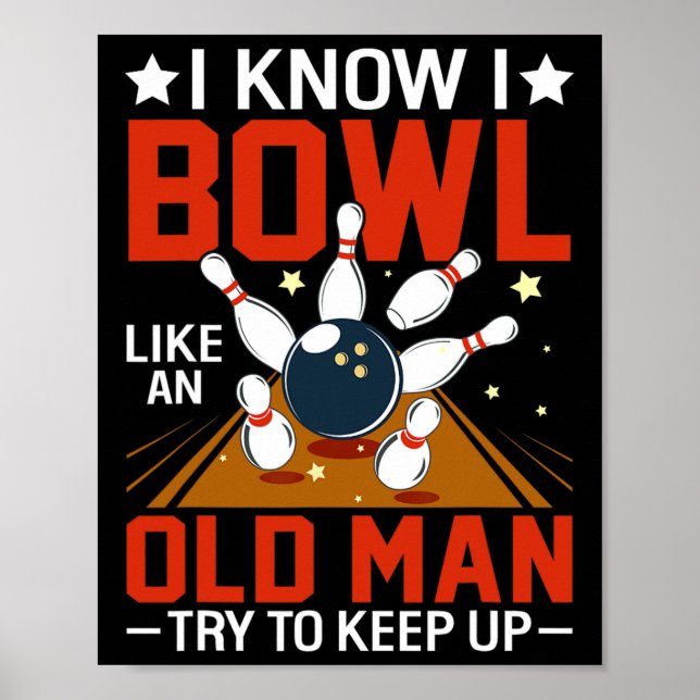 Poster Sei Que Boliche Como Um Velho Tenta Continuar Engr (Frente)