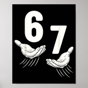 Poster Seis Sete 67 6 7 Crianças 67 Meninos Jovens 6-7 Me
