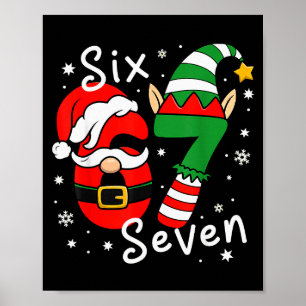 Poster Seis Sete 67 Meme 6 7 Elfo Papai Noel Natal Pijama