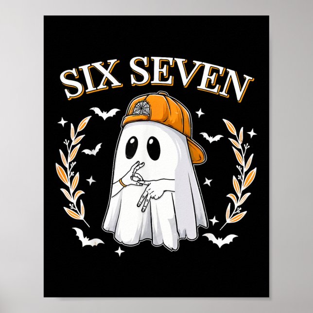 Poster Seis Sete 67 Meme Engraçado Fantasma Halloween 6 7 (Frente)