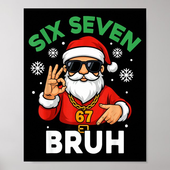 Poster Seis Sete 67 Natal 6 7 Bruh Meninos Crianças 6-7 M (Frente)