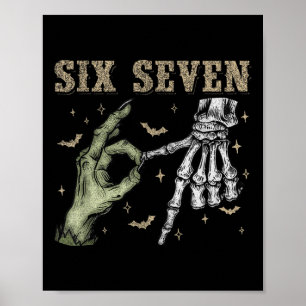 Poster Seis Sete 6 7 Halloween 67 Assustador Esqueleto Mo