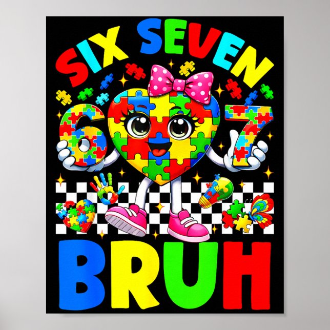 Poster Seis sete bruh 6 7 puzzle coração 67 consciência d (Frente)
