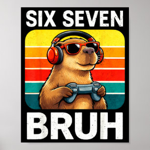 Poster Seis Sete Bruh Capivara Retro Vintage Engraçado 67
