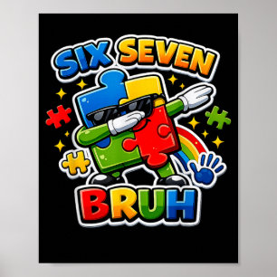 Poster Seis Sete Bruh Conscientização do Autismo 6 7 Meme