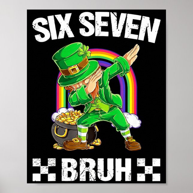 Poster Seis Sete Bruh Dabbing Leprechaun Dia de São Patrí (Frente)