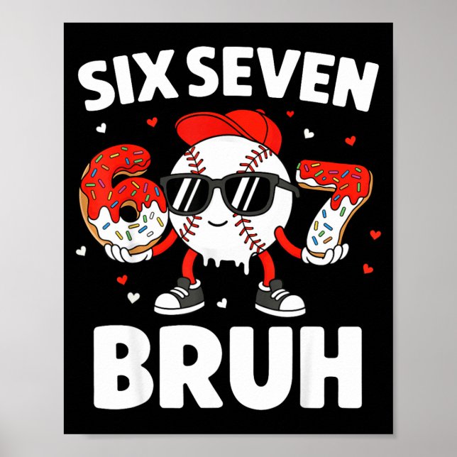 Poster Seis Sete Bruh Dia dos Namorados de Beisebol Crian (Frente)