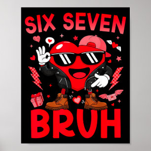 Poster Seis Sete Bruh Dia dos Namorados Engraçado Coração
