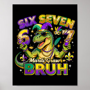 Poster Seis Sete Bruh Mardi Gras 67 Jacaré Meme _2