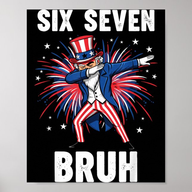 Poster Seis Sete Bruh Tio Sam Dabbing Dia da Independênci (Frente)
