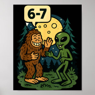 Poster Seis Sete Divertido Pé Grande E Alien 67 Meme Vira