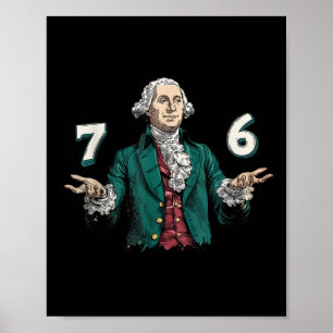 Poster Seis Sete George Washington 6-7 7 6 Humor 7endy Eu