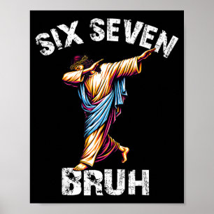 Poster Seis Sete Jesus Dabbing Natal 6 7 Meme 67 Crianças