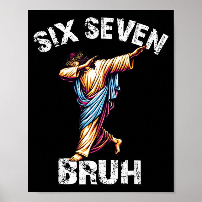 Poster Seis Sete Jesus Dabbing Natal 6 7 Meme 67 Crianças (Frente)