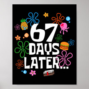 Poster Seis Sete Meme 67 Dias De Escola Depois Piada Ensi