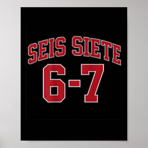 Poster Seis Siete 67 Em Memes De Camisa Esportiva Espanho