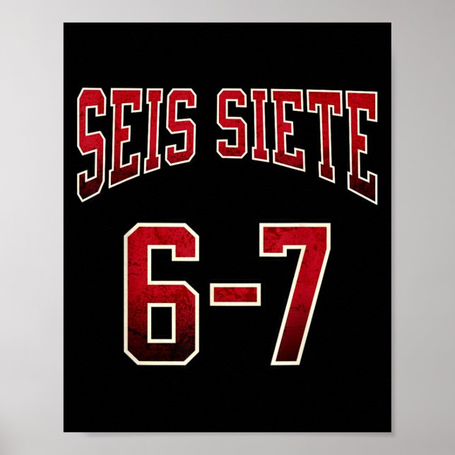 Poster Seis Siete 67 Spanish Srts Jersey Funny Six Seven  (Frente)