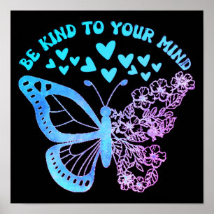 Poster SEJA AMÁVEL À SUA MENTE borboleta, saúde mental
