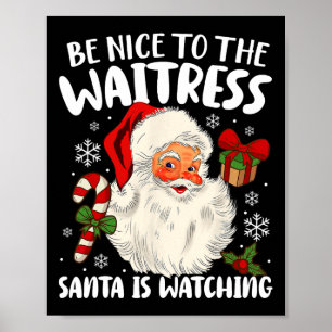 Poster Seja Bom Para Os Papais noeis Garçonetes Ver A Chr