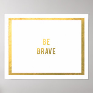 Póster Seja bravo
