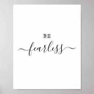 Poster Seja Destemido Citação Minimalista Moderna Motivac