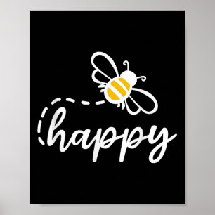 Poster Seja Feliz Seja gentil - Abelhe Feliz, Inspirador,