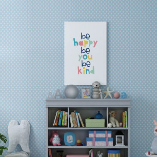 Poster Seja Feliz Seja Você Seja Gentil Tipografia Parede
