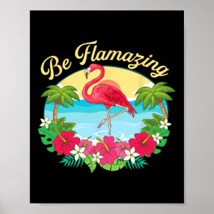 Poster Seja Flamazing - Amante de Flamingo Fofo Férias na