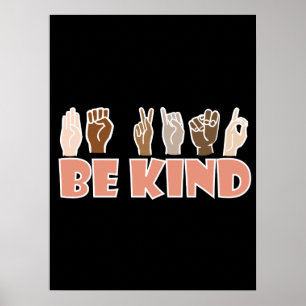 Poster Seja gentil com a linguagem de sinais ASL american