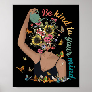 Poster Seja gentil com a sua mente Consciência da saúde m