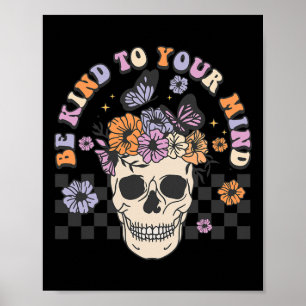 Poster Seja gentil Com A Sua Mente, Crânio Retro Floral H