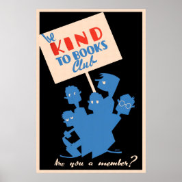 Poster Seja gentil com o Clube de Livros - WPA