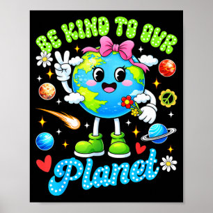 Poster Seja gentil com o planeta dia da terra fofo profes