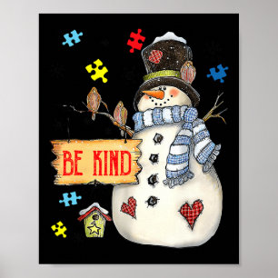 Poster Seja gentil com o Quebra-cabeça do boneco de neve