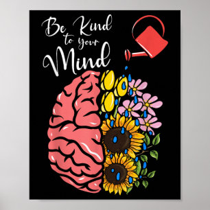 Poster Seja gentil com sua mente - Consciência da saúde m
