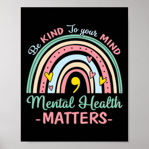 Poster Seja Gentil Com Sua Mente Conscientização sobre Pr