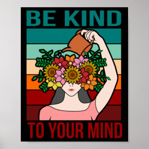 Poster Seja gentil com sua mente... Feliz Consciência Men