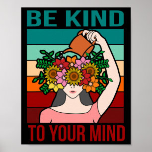 Poster Seja gentil com sua mente... Feliz Consciência Men