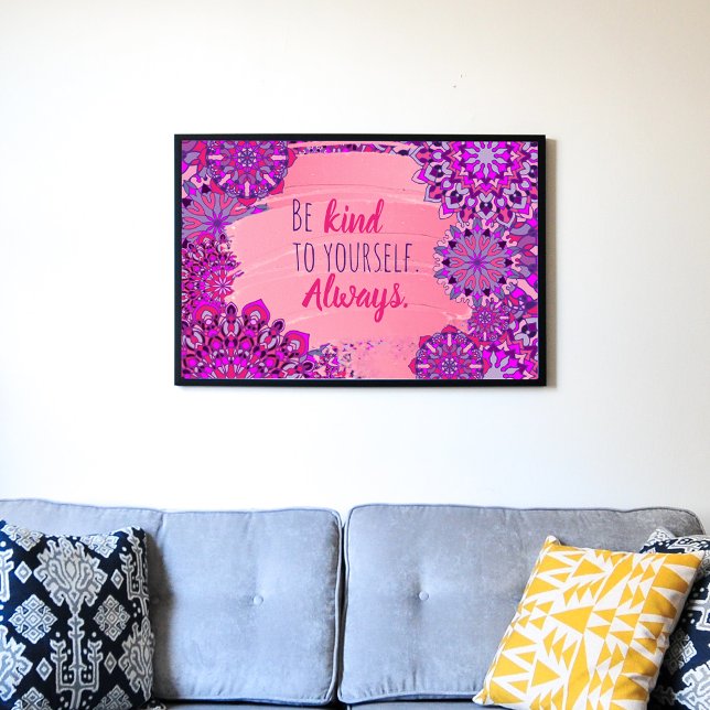 Poster Seja gentil Com Você Mesmo. Sempre. Citação Motiva (Criador carregado)