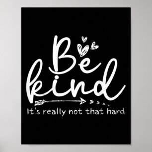 Poster Seja gentil Não É Essa Insulina Motivacional Duro