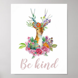Poster Seja gentil. Veado floral de aquarela. Animal de v