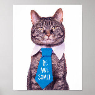 Poster "SEJA INCRÍVEL!" Gato com Gravata Azul, Sua Mensag