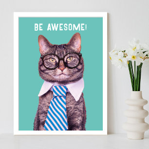 Poster "SEJA INCRÍVEL!" Gravata e Óculos de Gato, Teal Su