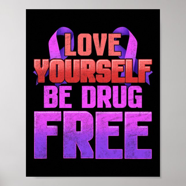 Poster Seja Livre de Drogas Ame a Si Mesmo Faixa Roxa (Frente)
