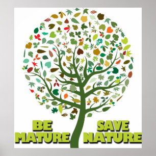 Poster Seja Maduro Salve a Natureza