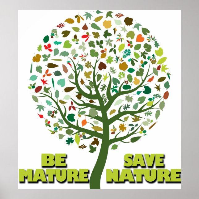 Poster Seja Maduro Salve a Natureza (Frente)
