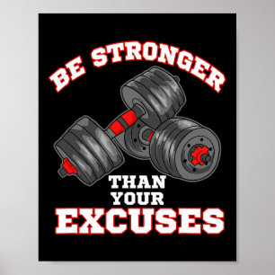 Poster Seja Mais Forte do Que Suas Desculpas Camiseta Eng
