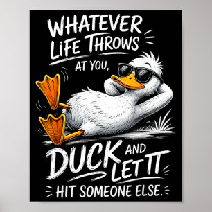 Poster Seja o que a vida jogar no pato e deixe atingir al